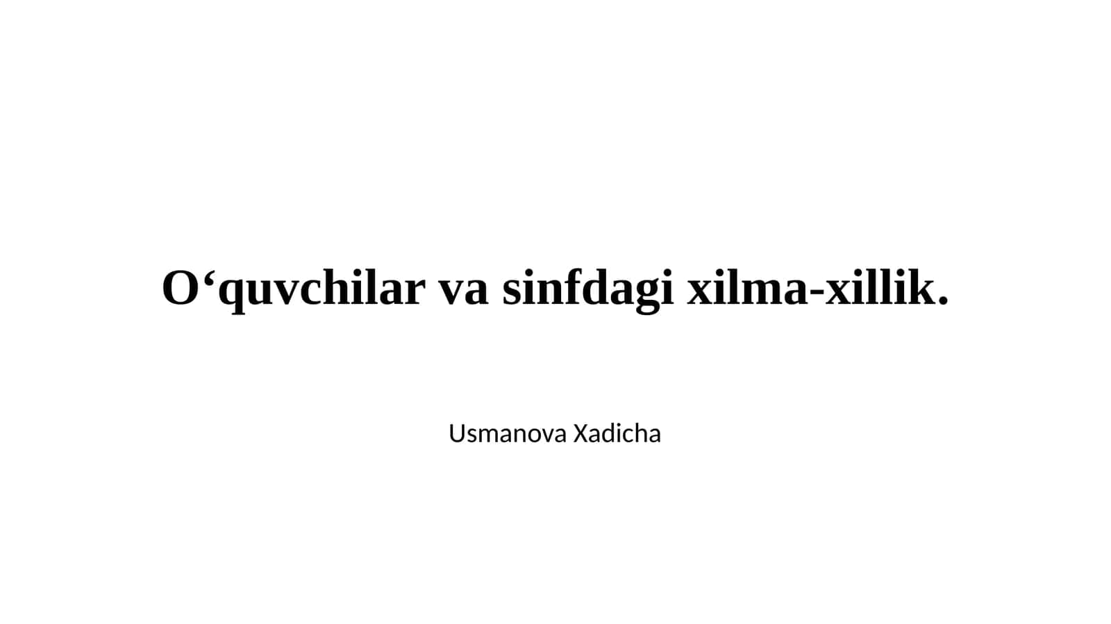 О‘quvchilar va sinfdagi xilma-xillik 1
