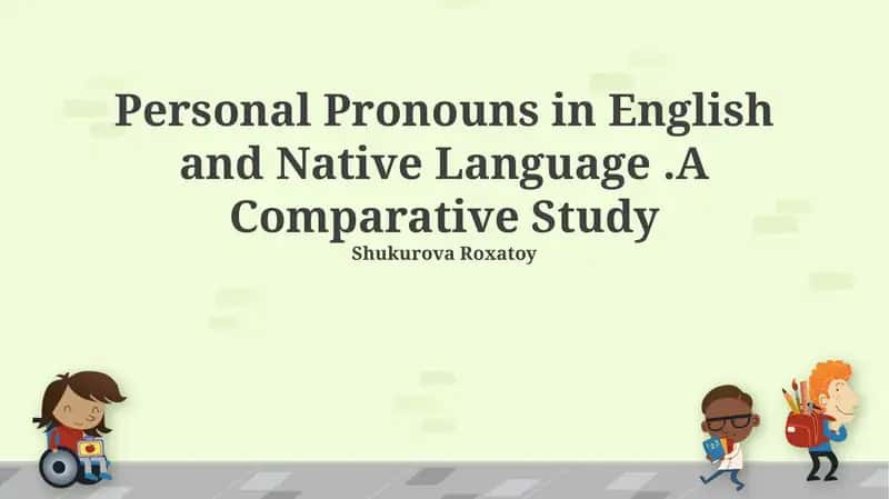 Personal Pronouns in English and Native Language 1