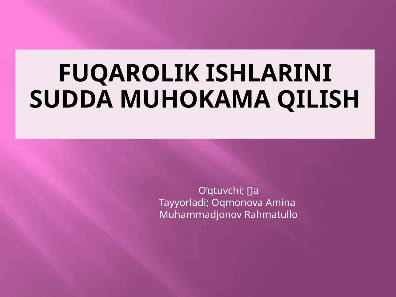 FUQAROLIK ISHLARINI SUDDA MUHOKAMA QILISH 1