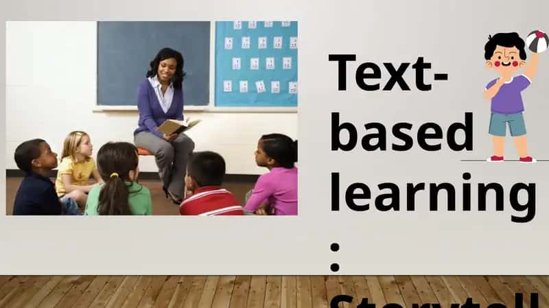 Text-based learning: Storytelling 1