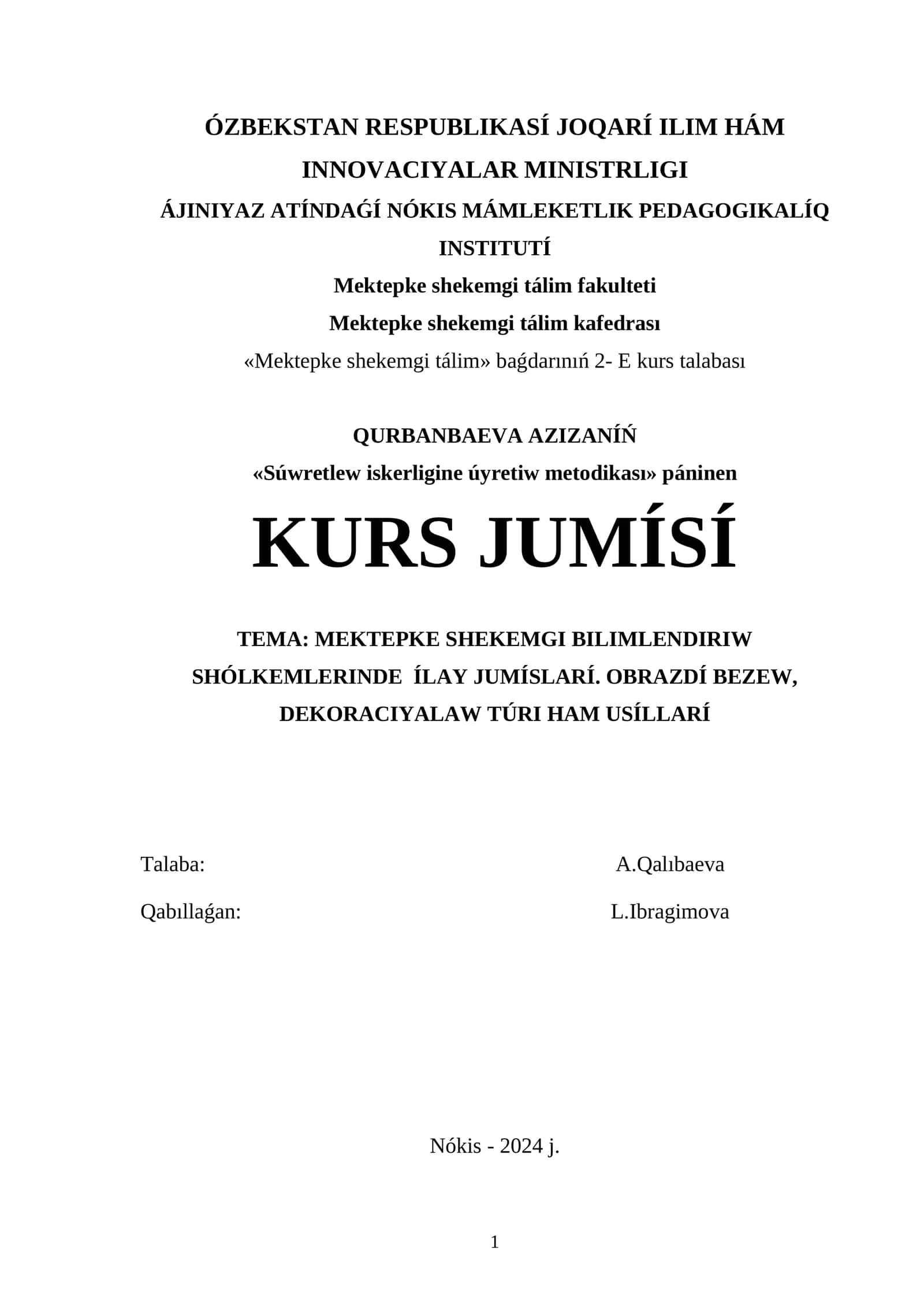 MEKTEPKE SHEKEMGI BILIMLENDIRIW SHÓLKEMLERINDE ÍLAY JUMÍSLARÍ. OBRAZDÍ BEZEW, DEKORACIYALAW TÚRI HAM USÍLLARÍ 1