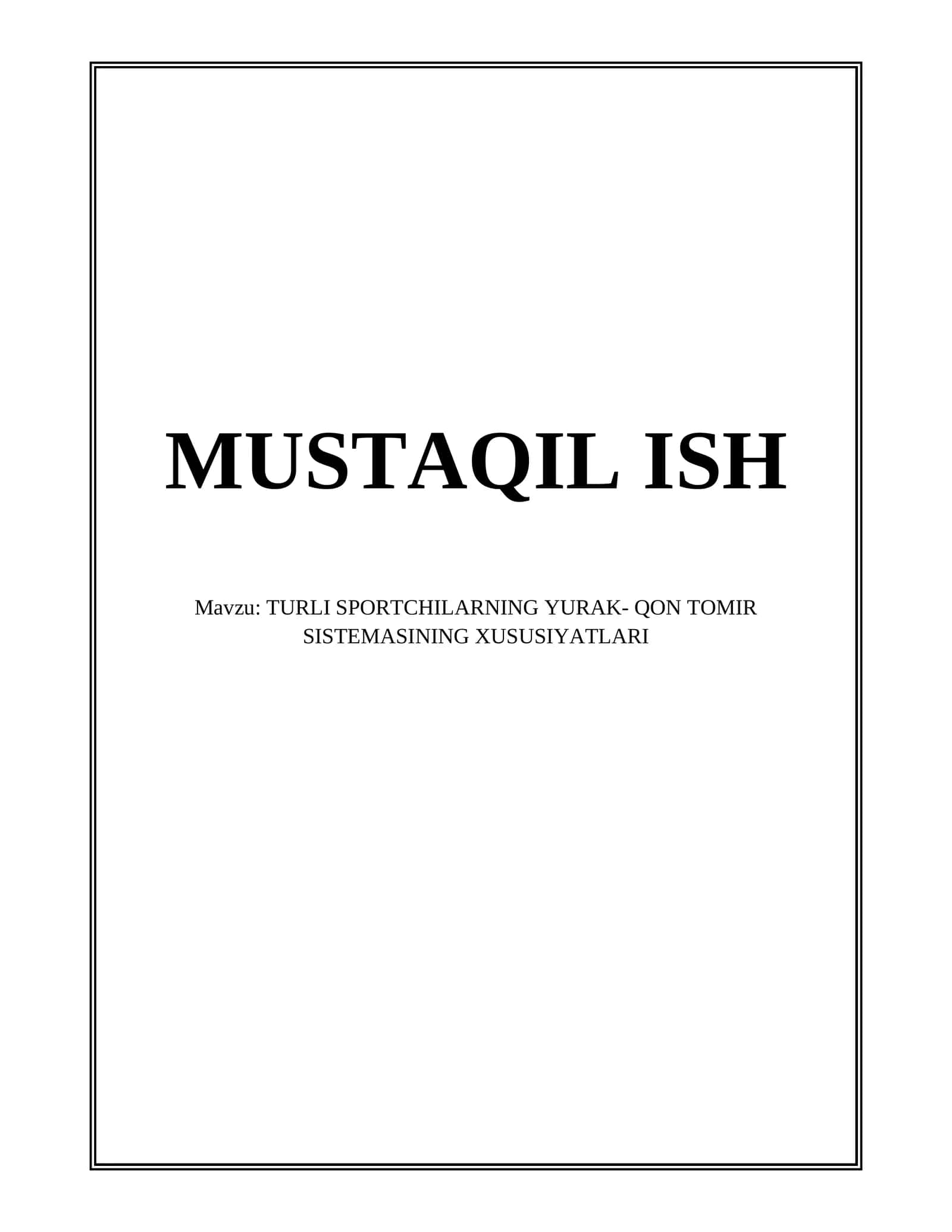 TURLI SPORTCHILARNING YURAK- QON TOMIR SISTEMASINING XUSUSIYATLARI 1