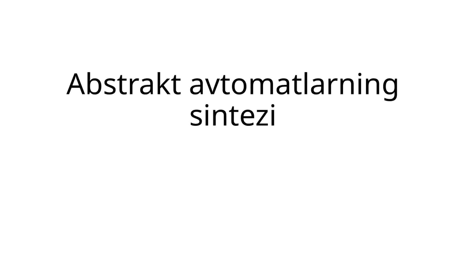 Abstrakt avtomatlarning sintezi 1