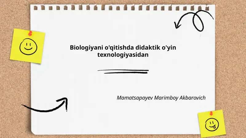 Biologiyani o'qitishda didaktik o'yin texnologiyasi 1