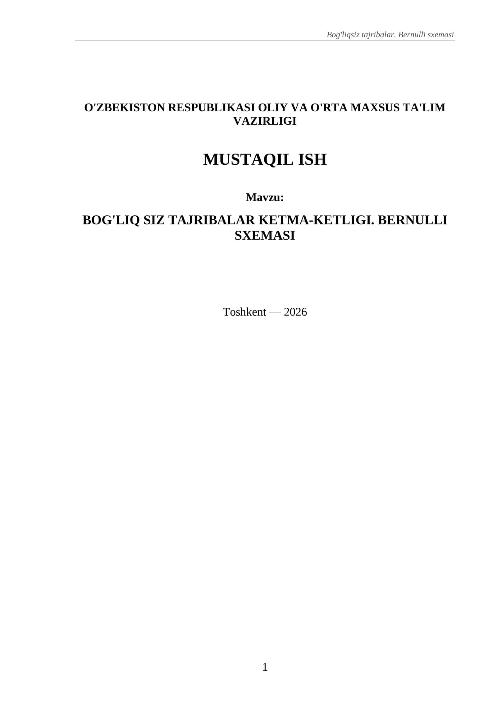 Bog'liqsiz tajribalar. Bernulli sxemasi 1