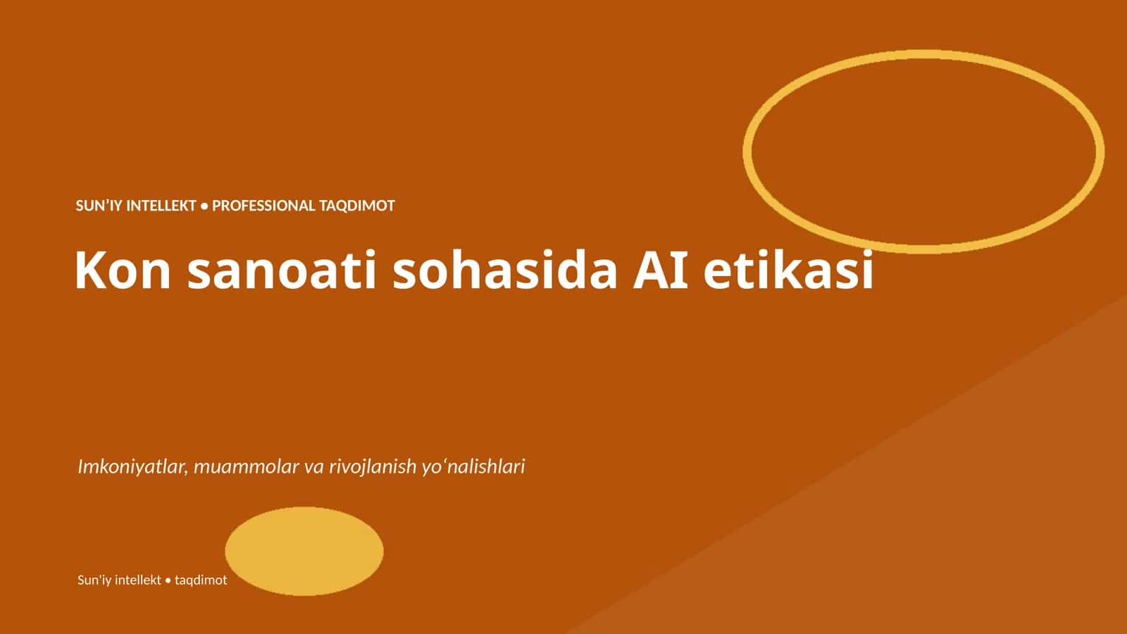 SUNʼIY INTELLEKT • PROFESSIONAL TAQDIMOT 1