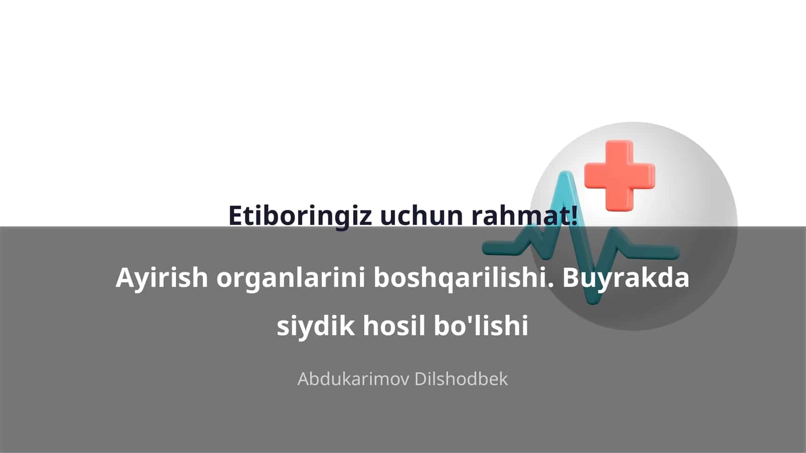 Ayirish organlarini boshqarilishi. Buyrakda siydik hosil bo'lishi 1