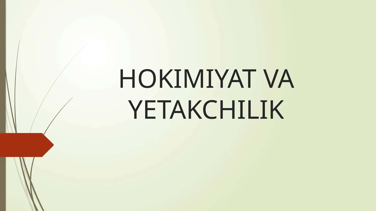 Hokimiyat va Yetakchilik 1