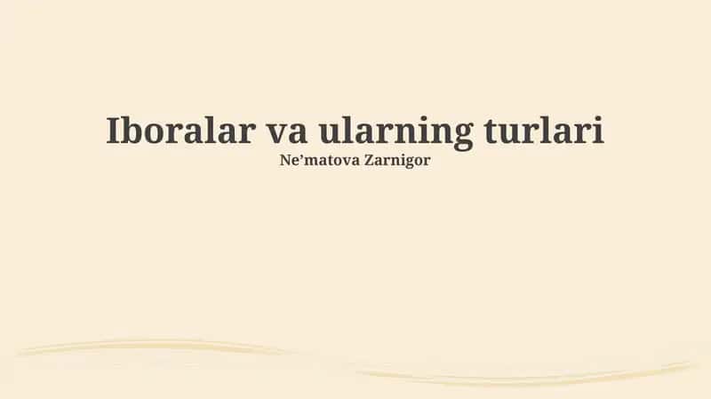 Iboralar va ularning turlari 1