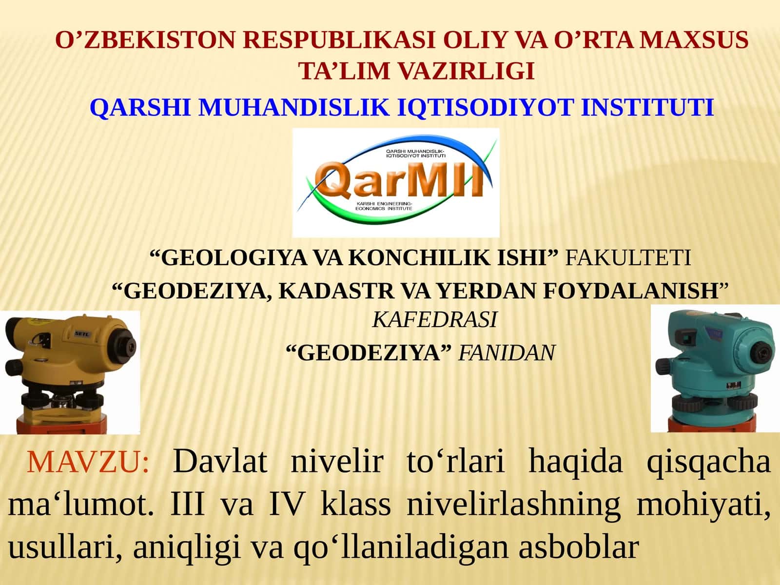 Davlat nivelir tо‘rlari haqida qisqacha ma‘lumot 1