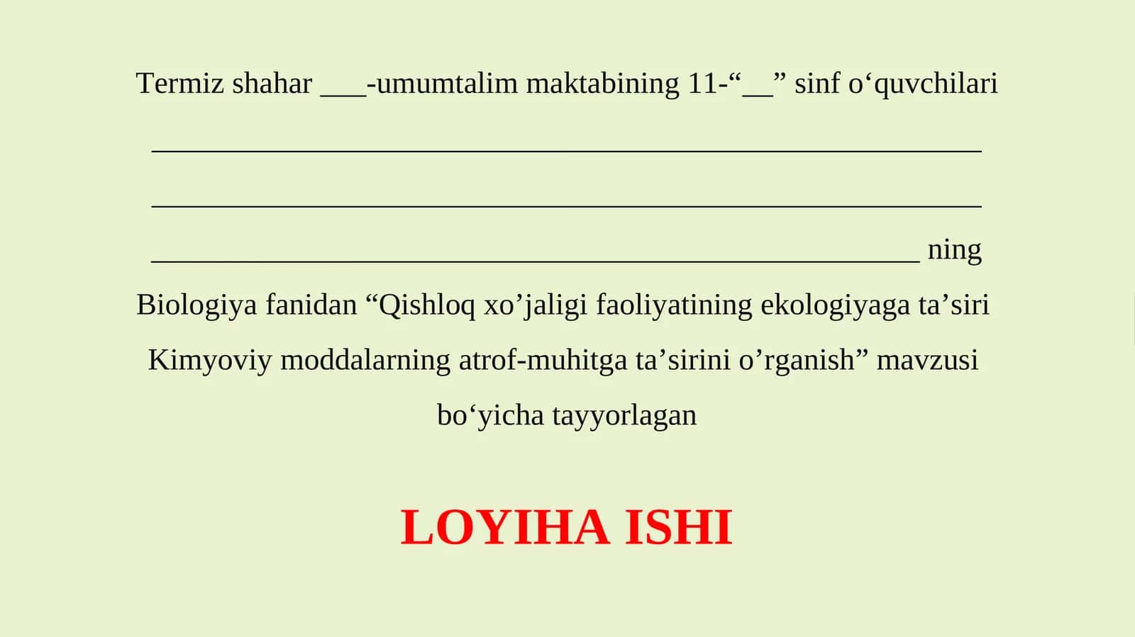 11-SINF Qishloq xo’jaligi faoliyatining ekologiyaga ta’sirini o'rganish 1