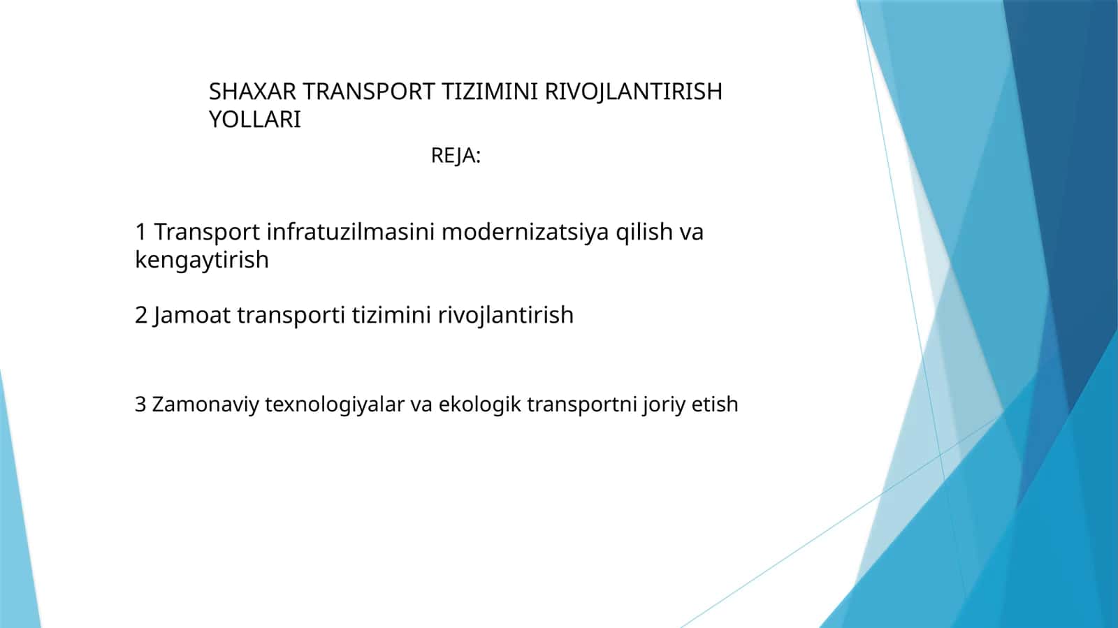 SHAXAR TRANSPORT TIZIMINI RIVOJLANTIRISH YOLLARI 1