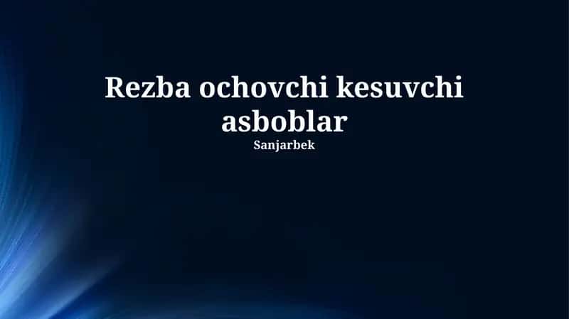 Rezba ochovchi kesuvchi asboblar 1