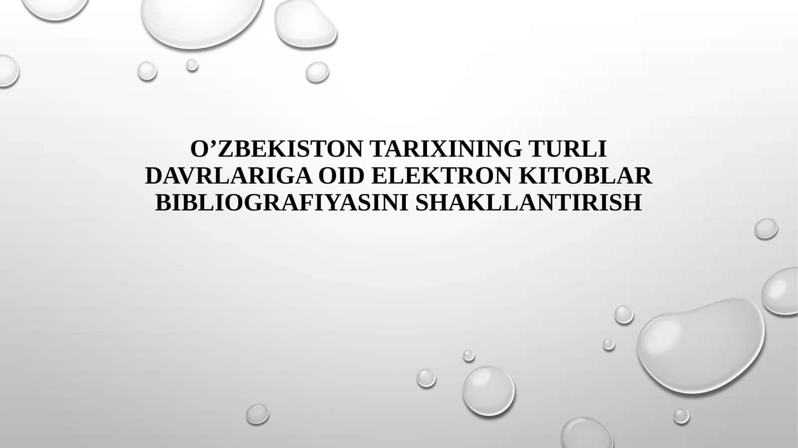 O’zbekistontarixiningturlidavrlarigaoidelektronkitoblarbibliografiyasinishakllantirish 1