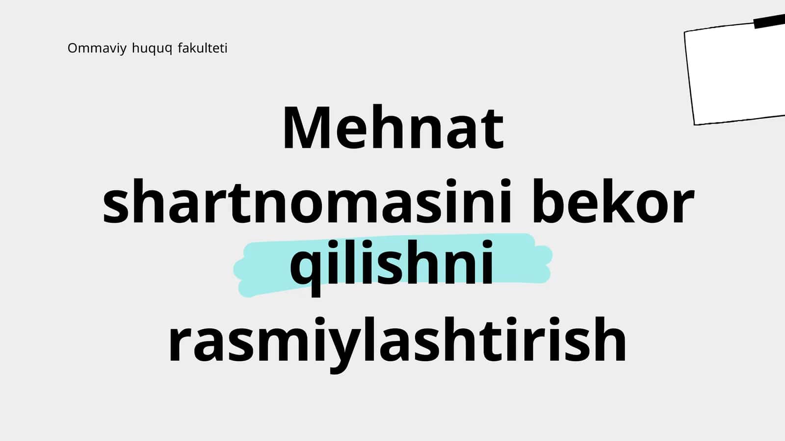 Mehnat shartnomasini bekor qilish va qayta rasmiylashtirish 1
