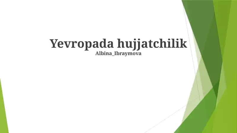 Yevropada hujjatchilik 1