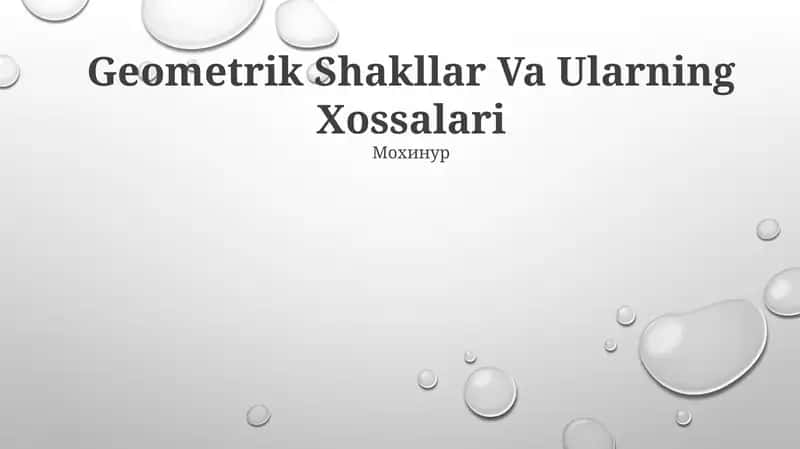 Geometrik Shakllar Va Ularning Xossalari 1