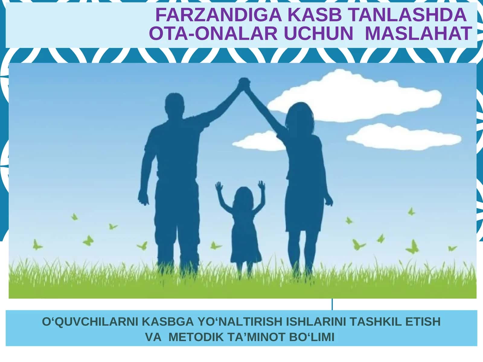 FARZANDIGA KASB TANLASHDA OTA-ONALAR UCHUN MASLAHAT 1