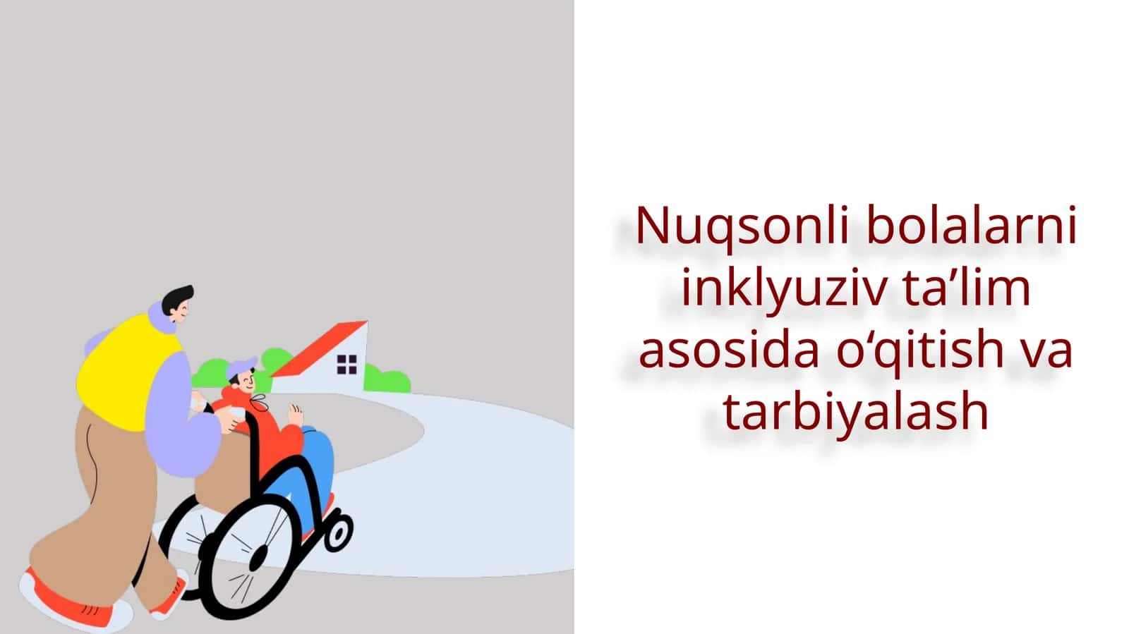 Nuqsonli bolalarni inklyuziv ta’lim asosida o‘qitish va tarbiyalash 1