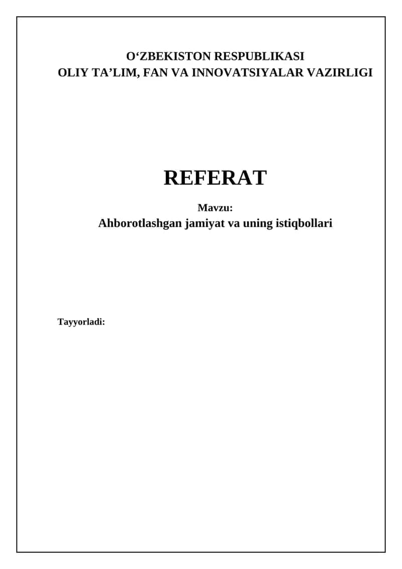 Referat: Ahborotlashgan jamiyat va uning istiqbollari 1