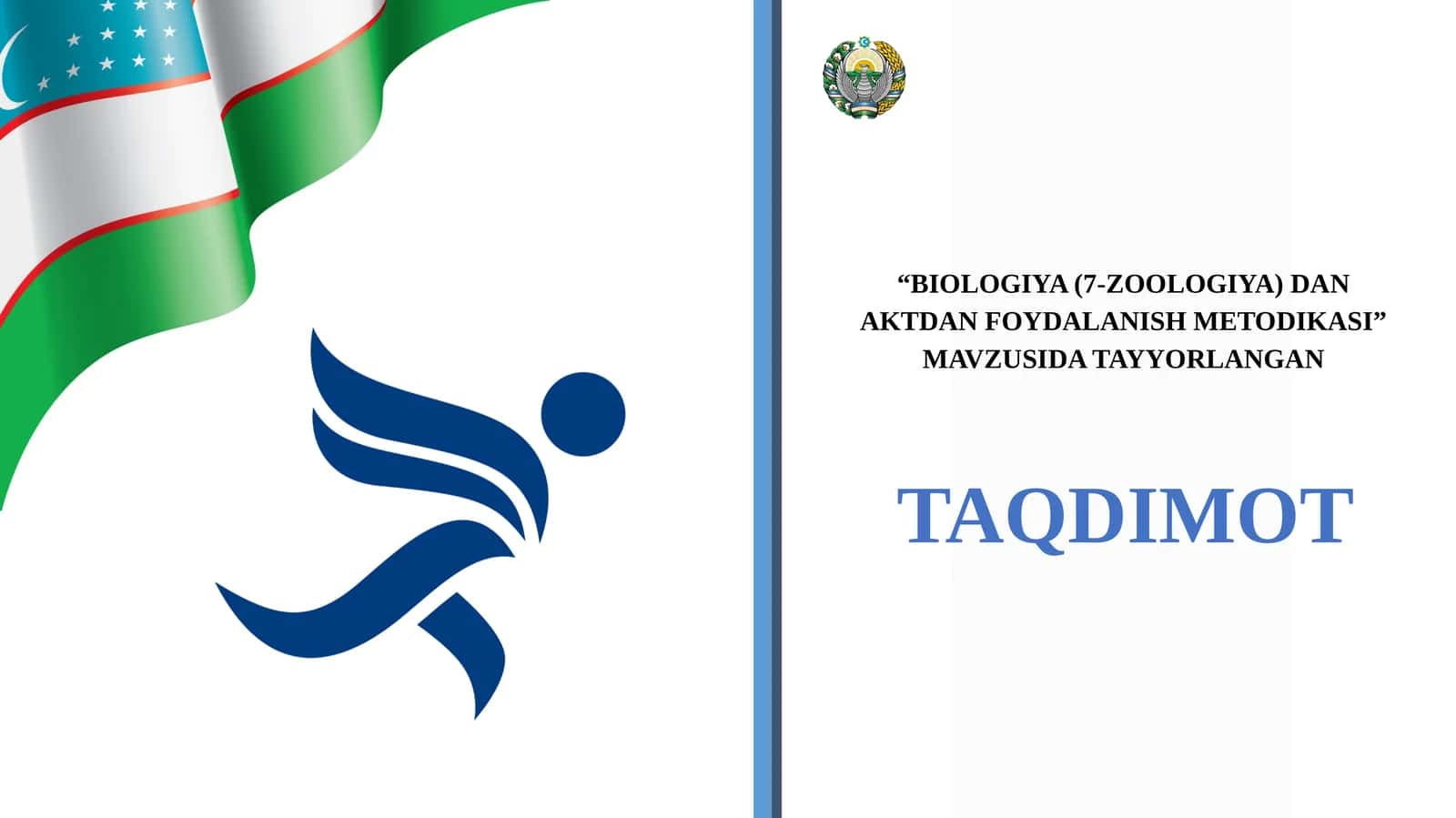 BIOLOGIYA (7-ZOOLOGIYA) DAN AKTDAN FOYDALANISH METODIKASI 1