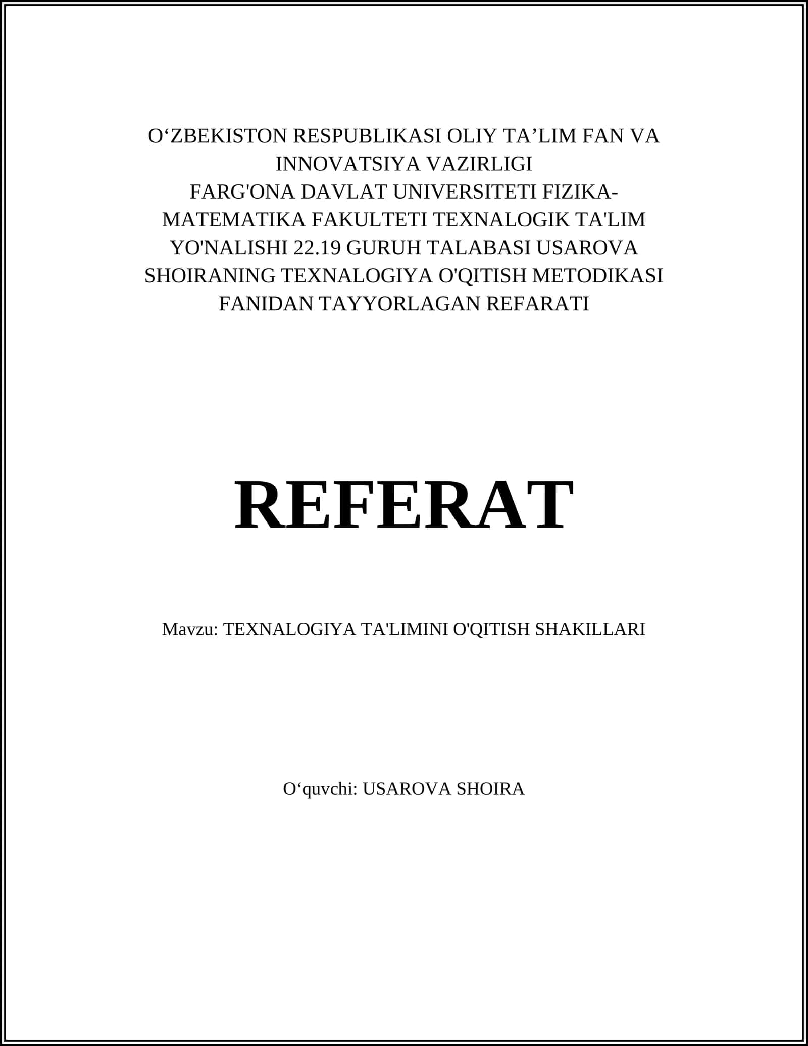 Usarova Shoira's Texnologiya O'qitish Metodikasi Referati 1