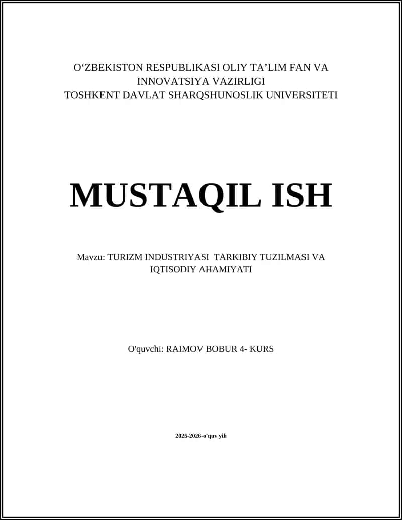 TURIZM INDUSTRIYASI TARKIBIY TUZILMASI VA IQTISODIY AHAMIYATI 1