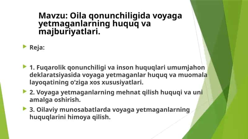 Oila qonunchiligida voyagayetmaganlarning huquq va majburiyatlari 1