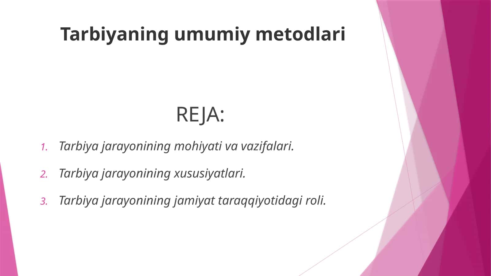 Tarbiyaning umumiy metodlari 1