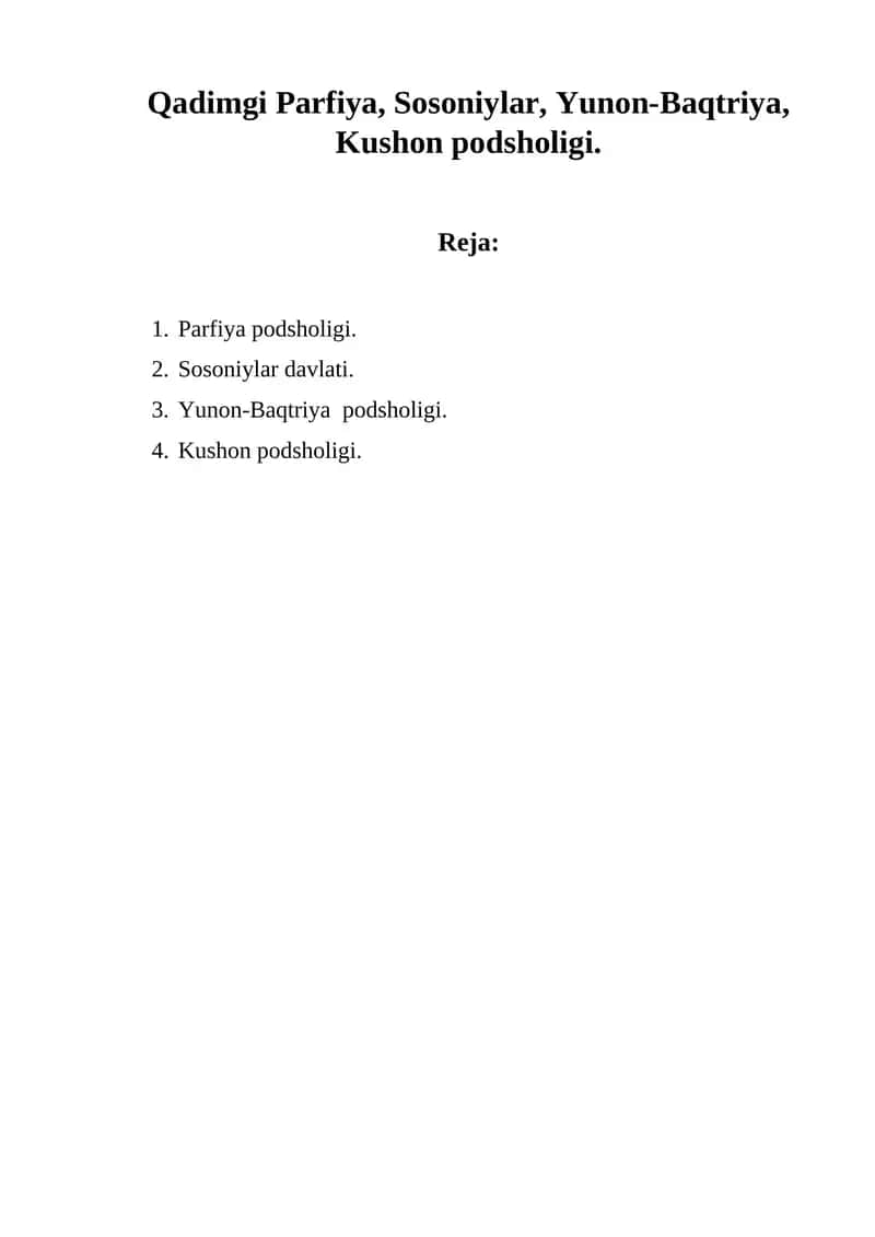 Qadimgi Parfiya, Sosoniylar, Yunon-Baqtriya, Kushon podsholigi 1