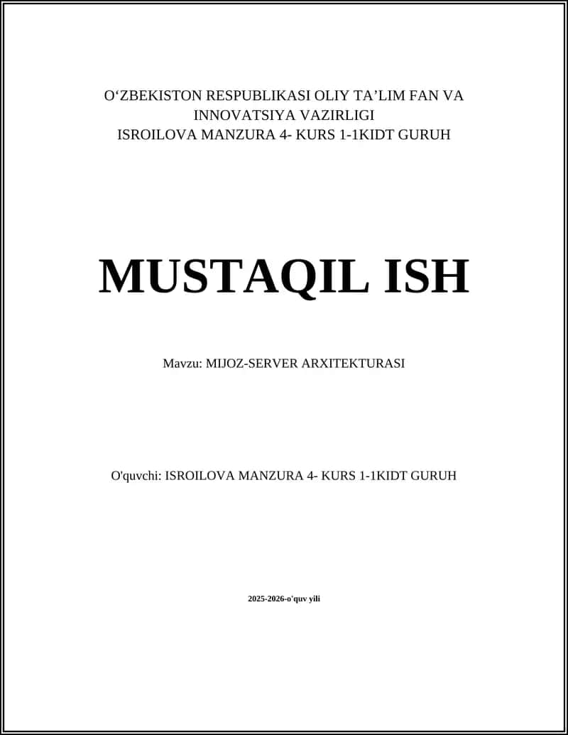MIJOZ-SERVER ARXITEKTURASI 1
