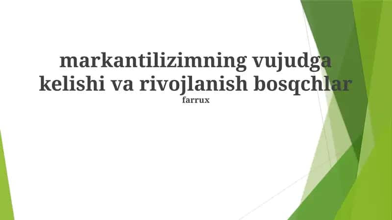 Mercantilizmning rivojlanish bosqichlari 1