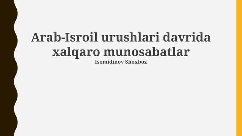 Arab-Isroil Urushlari Davrida Xalqaro Munosabatlar 1