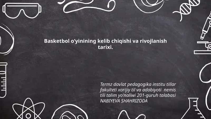 Basketbol o‘yinining kelib chiqishi va rivojlanish tarixi 1