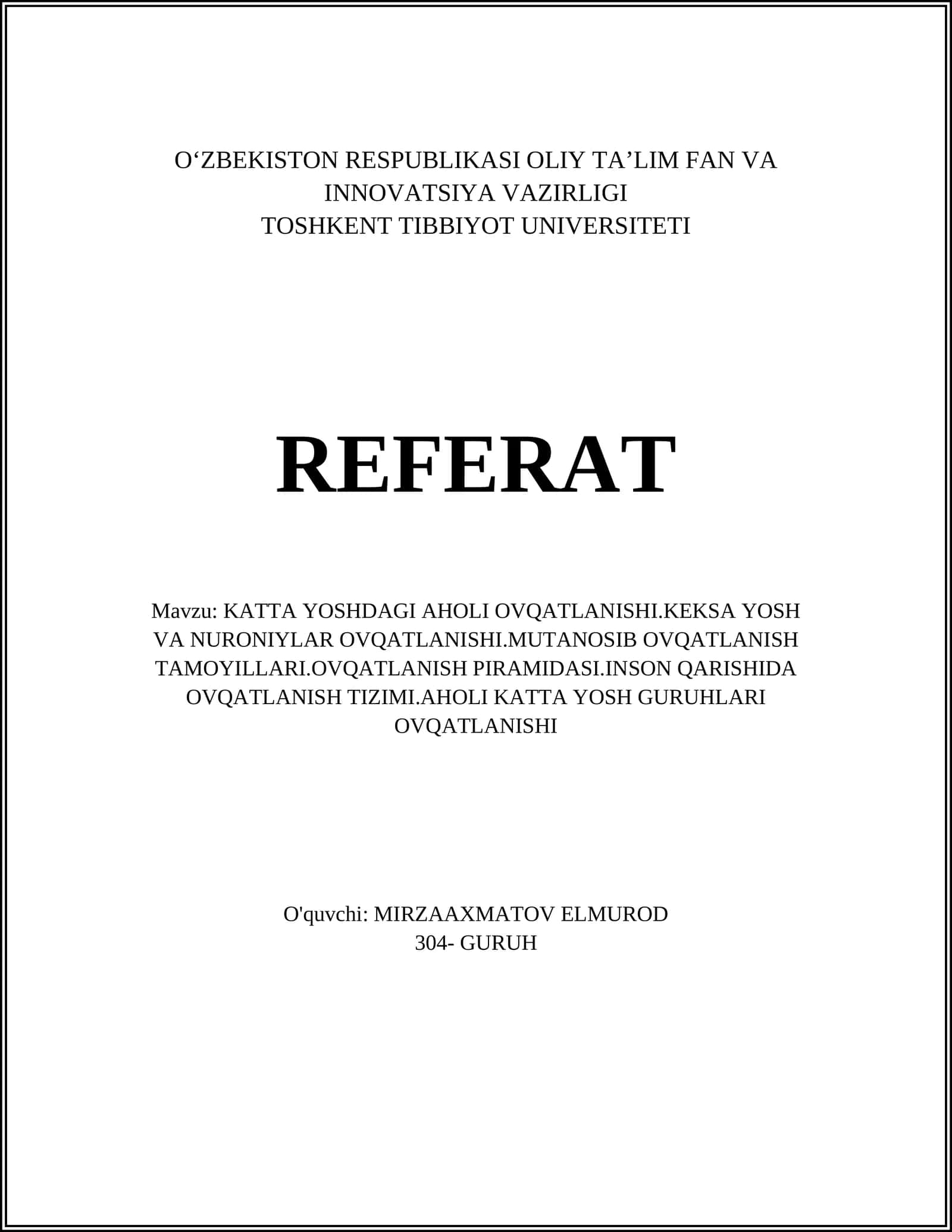 KATTA YOSHDAGI AHOLI OVQATLANISHI.KEKSA YOSH VA NURONIYLAR OVQATLANISHI.MUTANOSIB OVQATLANISH TAMOYILLARI.OVQATLANISH PIRAMIDASI.INSON QARISHIDA OVQATLANISH TIZIMI.AHOLI KATTA YOSH GURUHLARI OVQATLANISHI 1