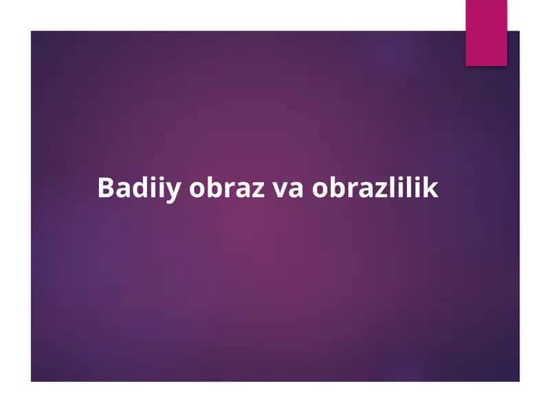 Badiiyobrazvaobrazlilik 1