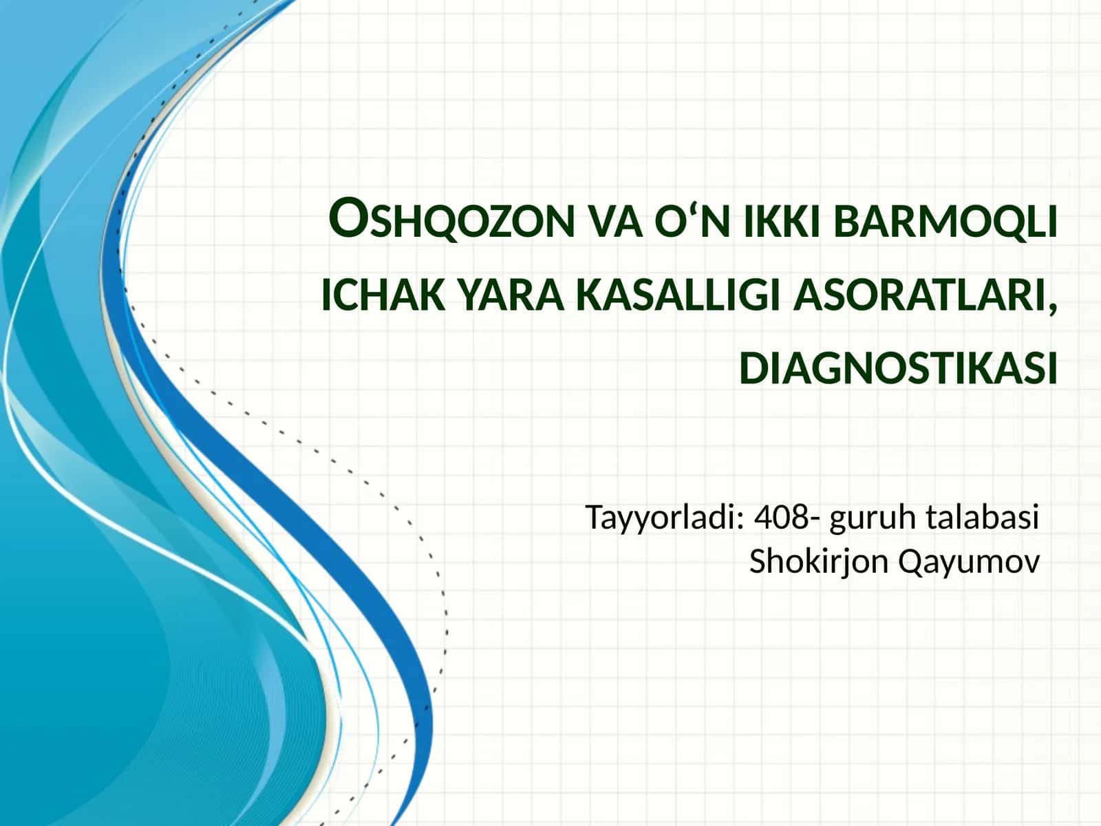 Oshqozon va o‘n ikki barmoqli ichak yara kasalligi asoratlari, diagnostikasi 1