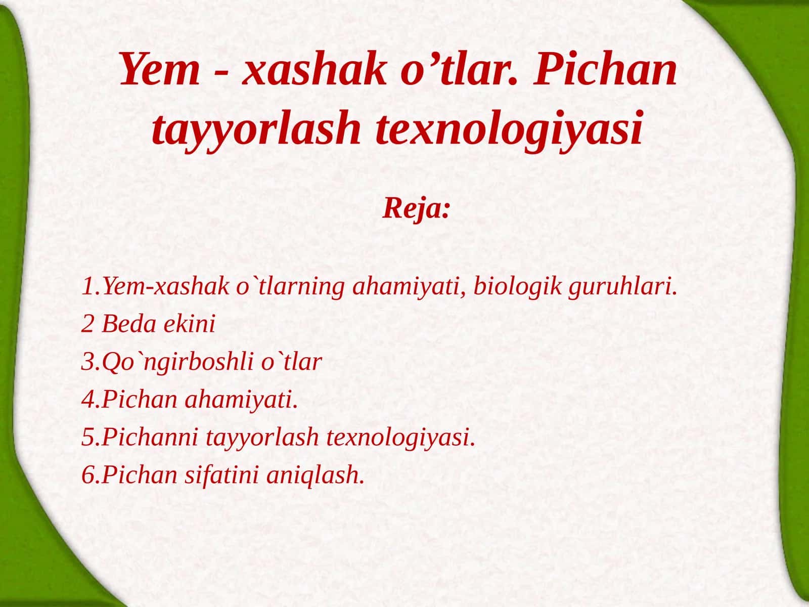 Yem-xаshаko’tlаr.Pichаntаyyоrlаshtexnologiyаsi 1