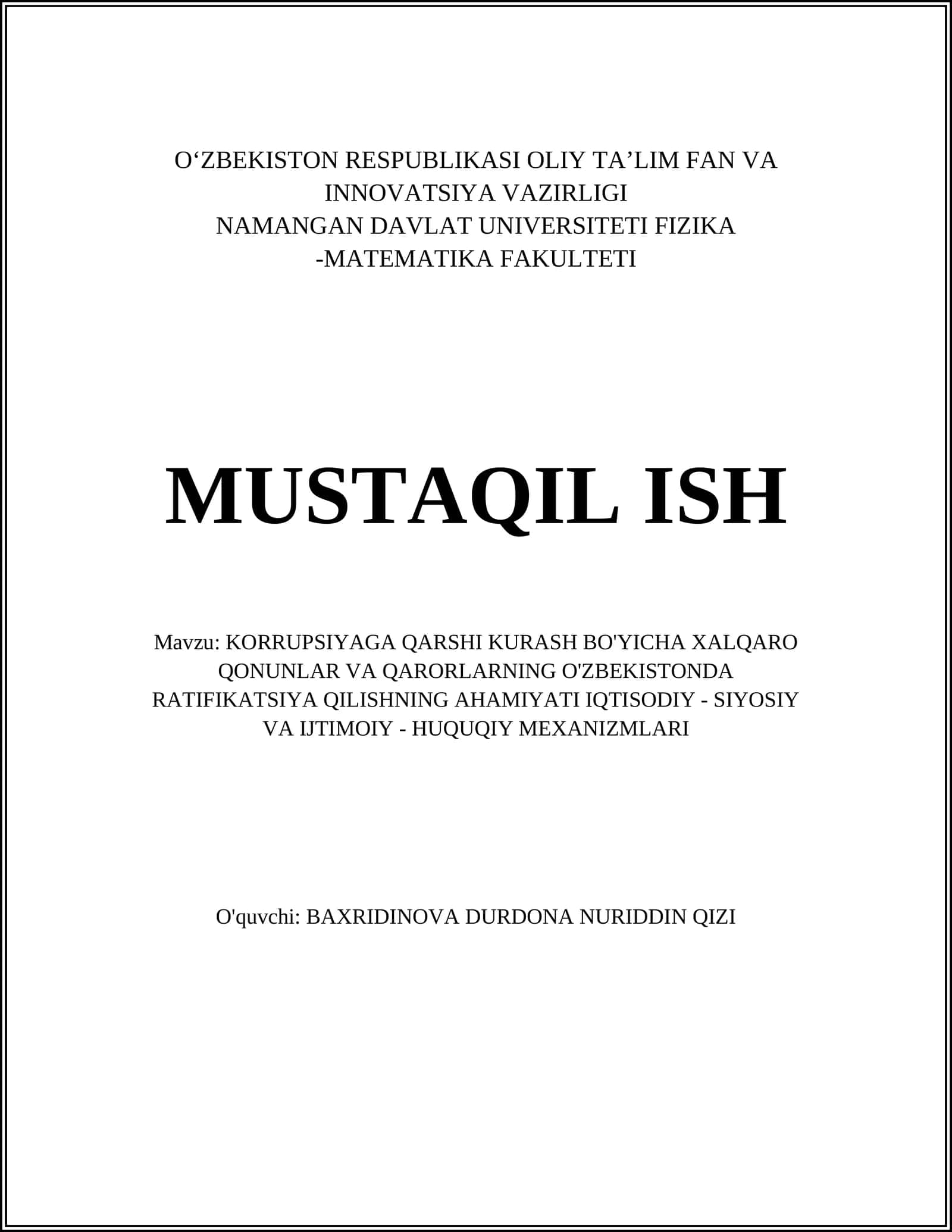 KORRUPTSIYAGA QARSHI KURASH BO'YICHA XALQARO QONUNLAR VA QARORLARNING O'ZBEKISTONDA RATIFIKATSIYA QILISHNING AHAMIYATI IQTISODIY - SIYOSIY VA IJTIMOIY - HUQUQIY MEXANIZMLARI 1