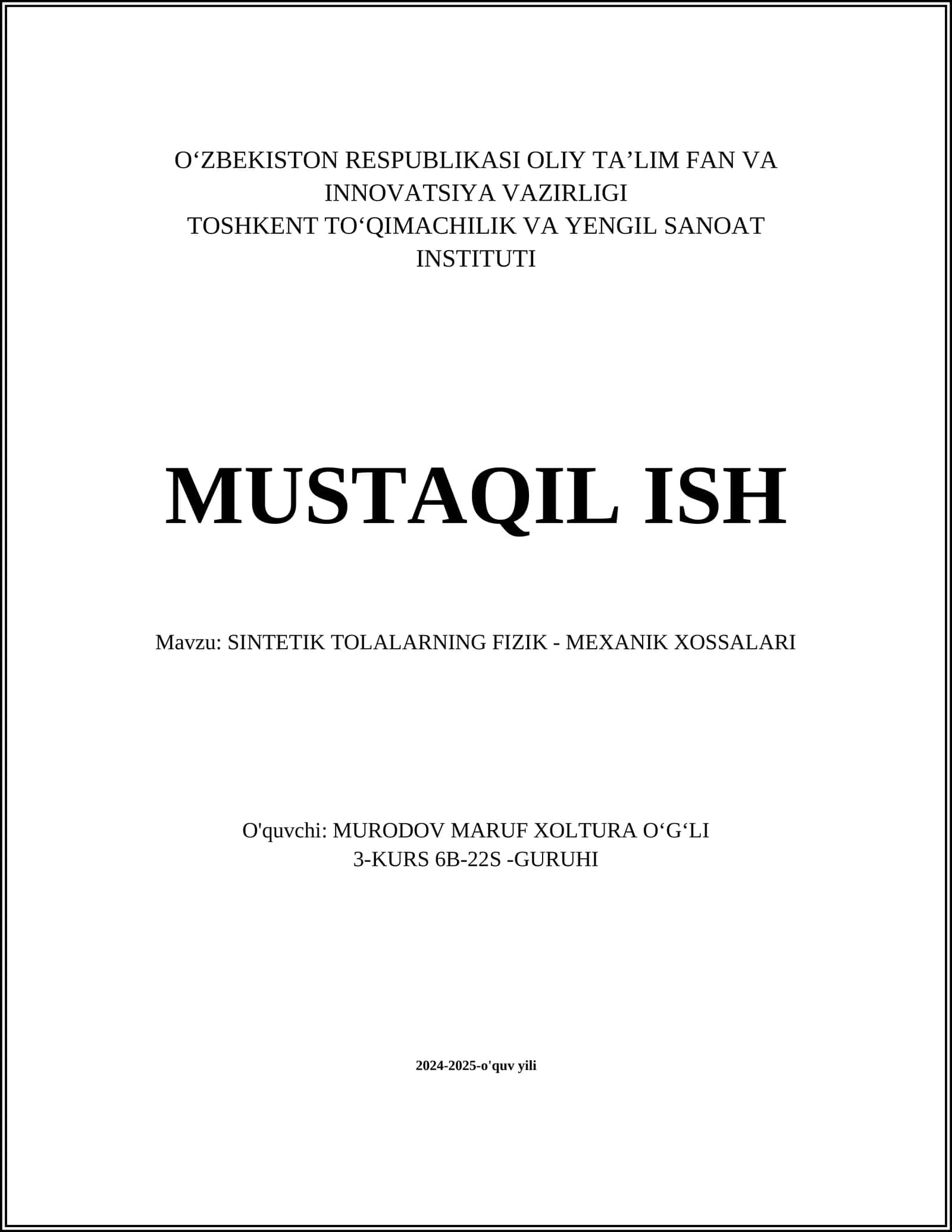 SINTETIK TOLALARNING FIZIK - MEXANIK XOSSALARI 1