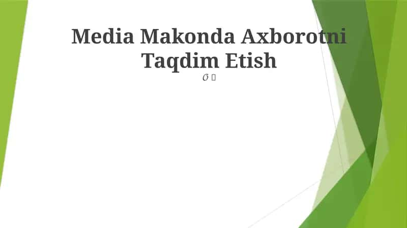 Media Makonda Axborotni Taqdim Etish 1