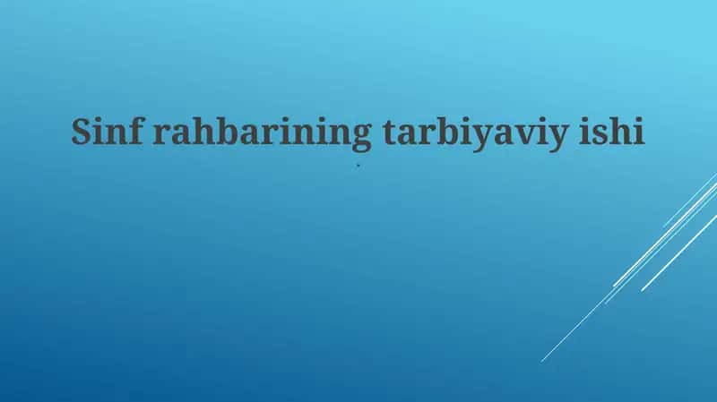 Sinf rahbarining tarbiyaviy ishi 1