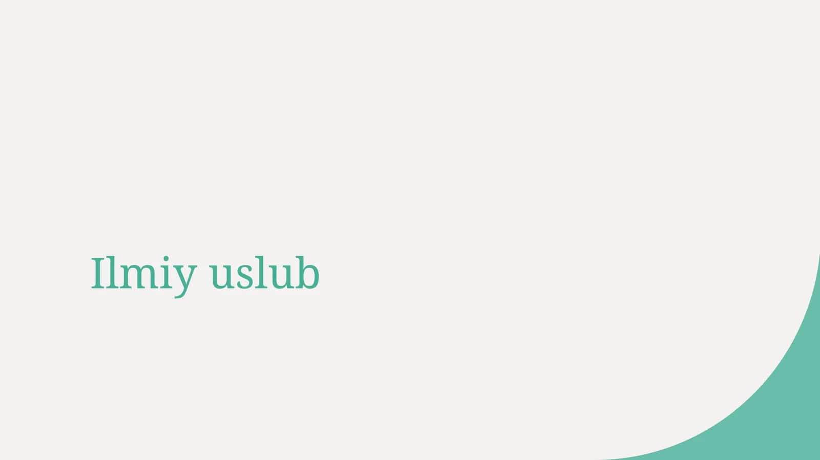Ilmiy uslub 1