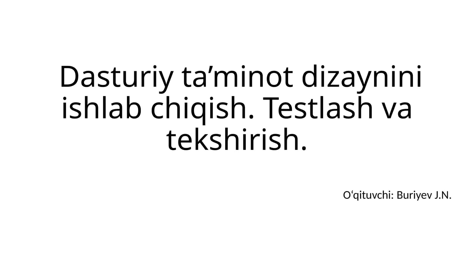 Dasturiy ta’minot dizaynini ishlab chiqish 1