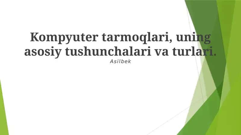 Kompyuter tarmoqlari, uning asosiy tushunchalari va turlari 1