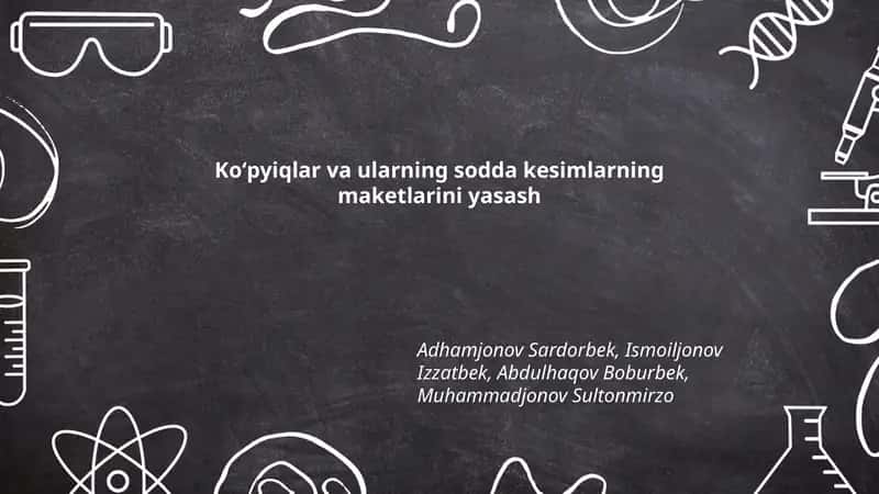 Koʻpyiqlar va ularning sodda kesimlarning maketlarini yasash 1