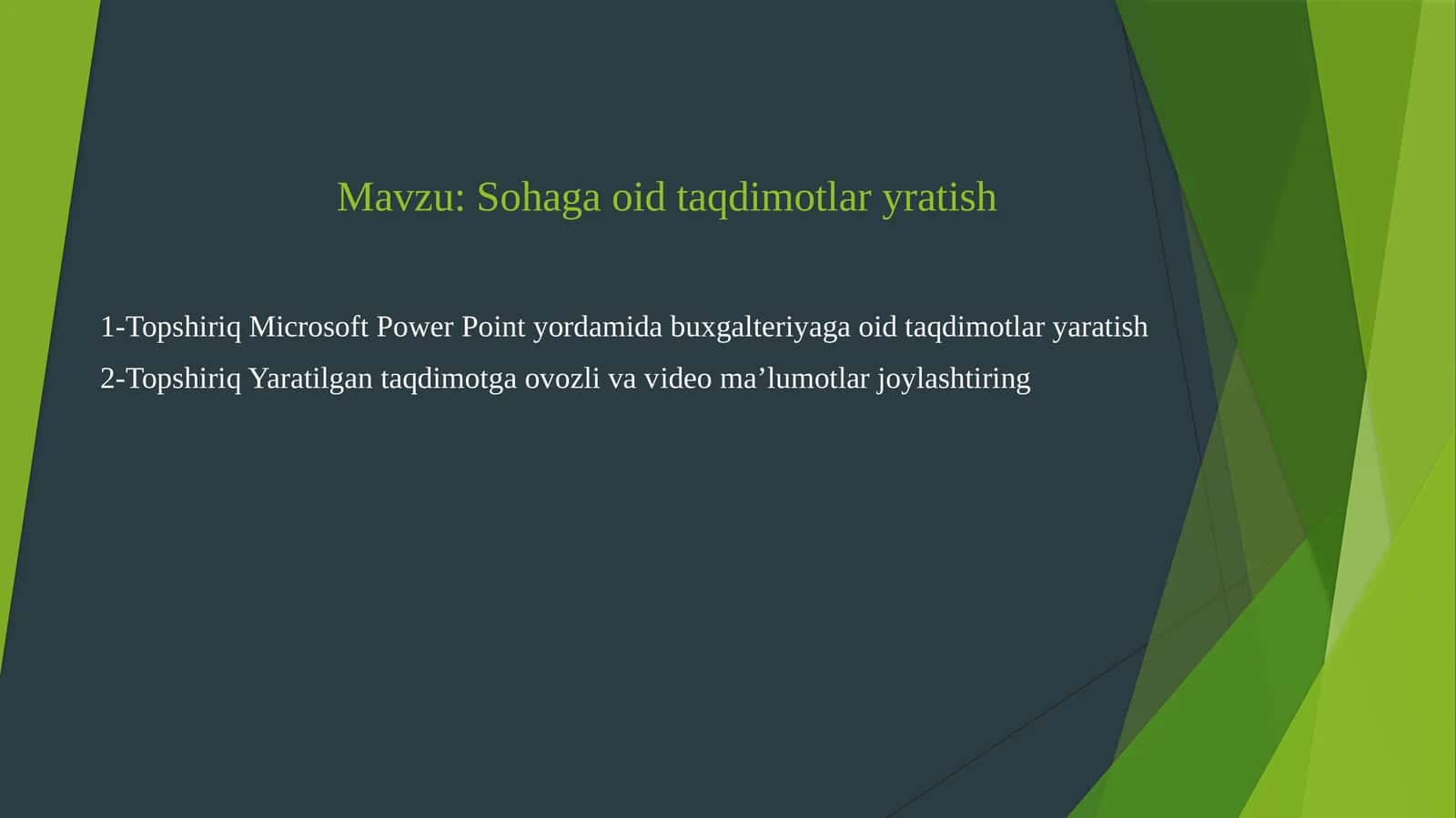 Sohaga oid taqdimotlar yratish 1