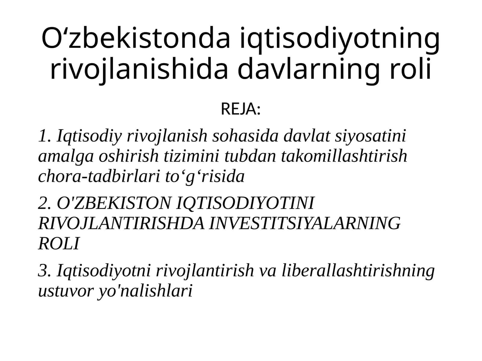 O‘zbekistonda iqtisodiyotning rivojlanishida davlarning roli 1