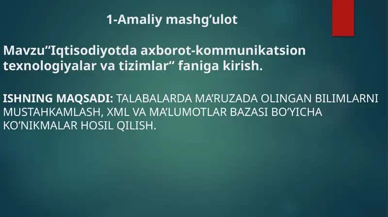 “Iqtisodiyotda axborot-kommunikatsion texnologiyalar va tizimlar“ faniga kirish 1
