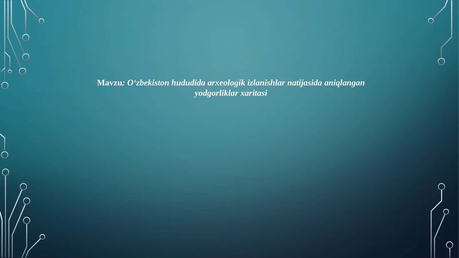O‘zbekiston hududida arxeologik izlanishlar natijasida aniqlangan yodgorliklar xaritasi 1